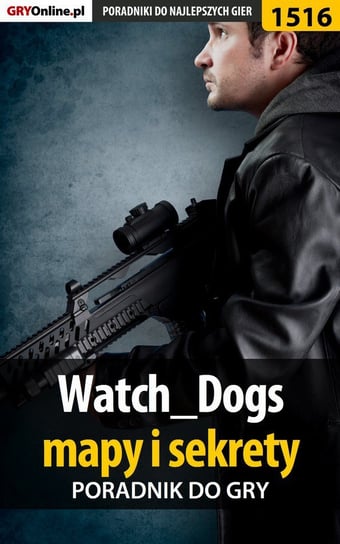 Watch Dogs - mapy i sekrety - poradnik do gry Homa Patrick Yxu