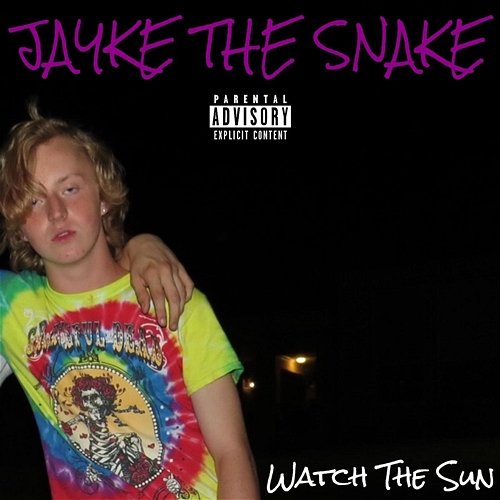 Watch the Sun Jayke The Snake