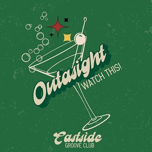 Watch This Outasight