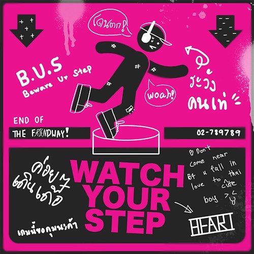WATCH YOUR STEP Bus