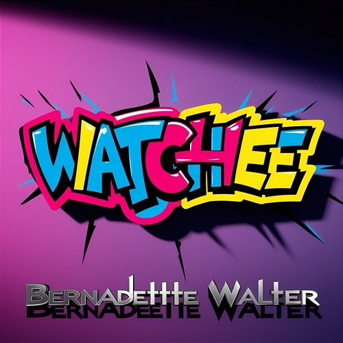 Watchee Bernadette Walter
