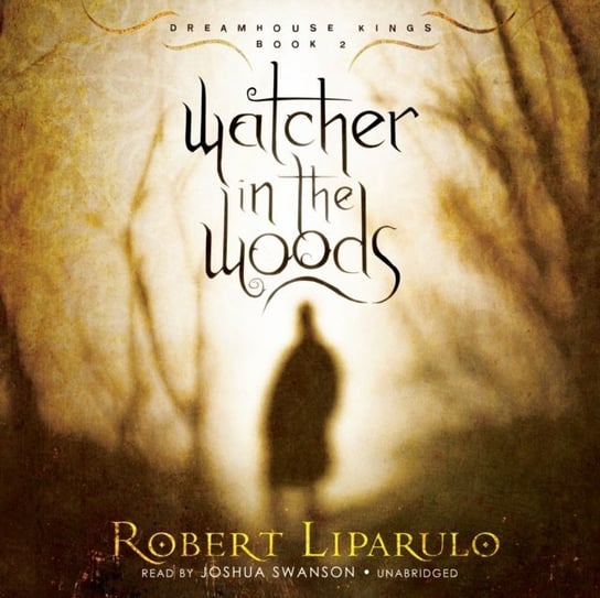 Watcher in the Woods Liparulo Robert