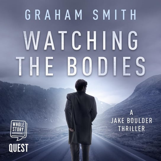 Watching the Bodies - audiobook Smith Graham