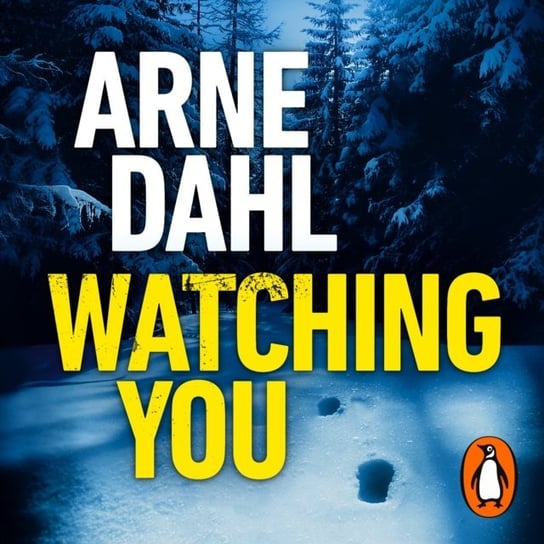 Watching You Dahl Arne