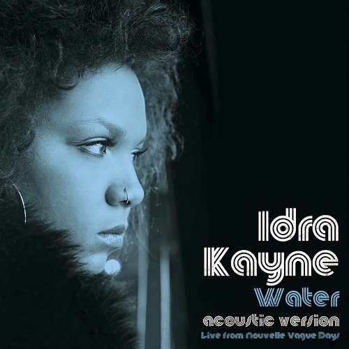Water Idra Kayne