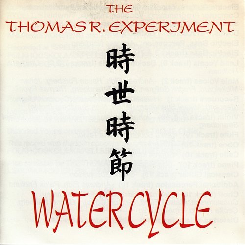 Water Cycle The Thomas R. Experiment