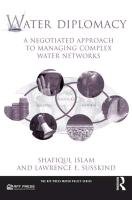 Water Diplomacy Islam Shafiqul, Susskind Lawrence E.
