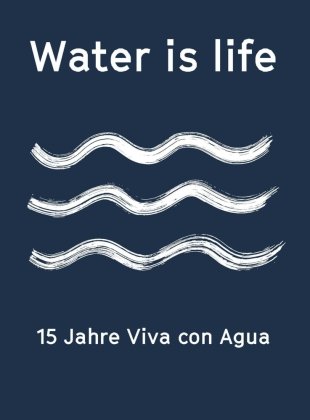 Water is life Edel Books - ein Verlag der Edel Verlagsgruppe