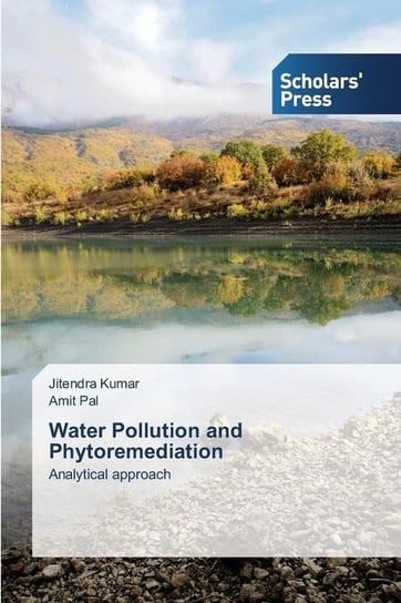 Water Pollution and Phytoremediation Kumar Jitendra