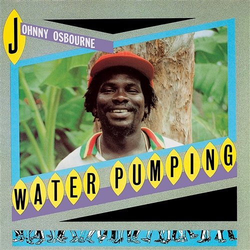 Water Pumping Johnny Osbourne