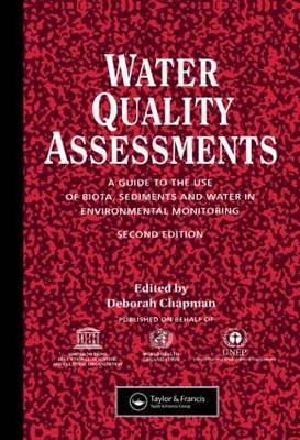 Water Quality Assessments: A guide to the use of biota, sediments and water in environmental monitoring, Second Edition Taylor & Francis Ltd.