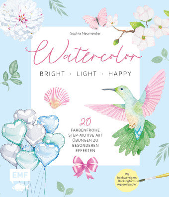 Watercolor - bright, light & happy! Edition Michael Fischer