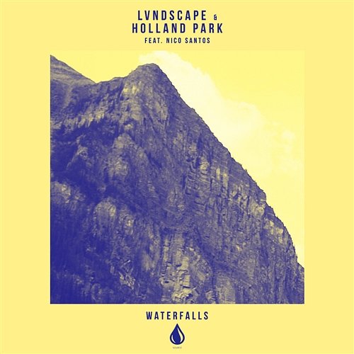 Waterfalls LVNDSCAPE & Holland Park feat. Nico Santos