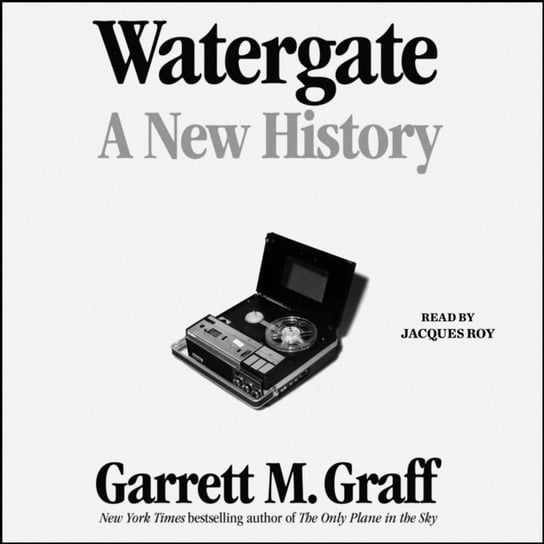 Watergate - audiobook Graff Garrett M.