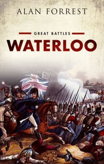 Waterloo: Great Battles - Opracowanie Zbiorowe | Książka W Empik