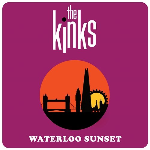 Waterloo Sunset The Kinks