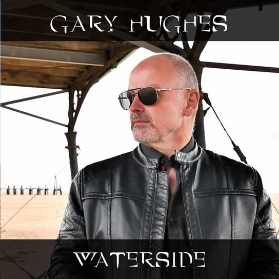 Waterside Hughes Gary