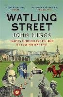 Watling Street Higgs John