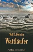 Wattläufer Dietrich Wolf S.