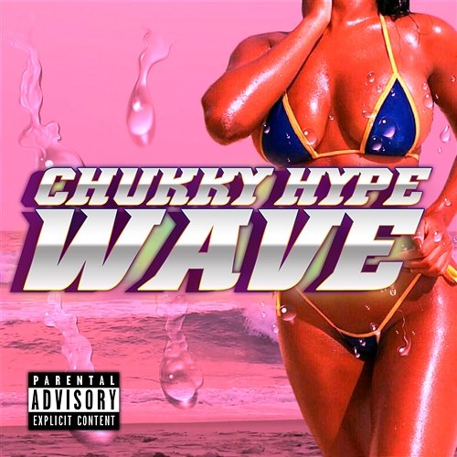 Wave Chukky Hype