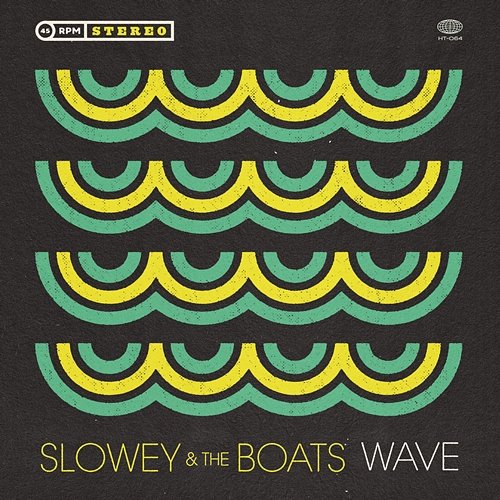 Wave The Boats, Slowey