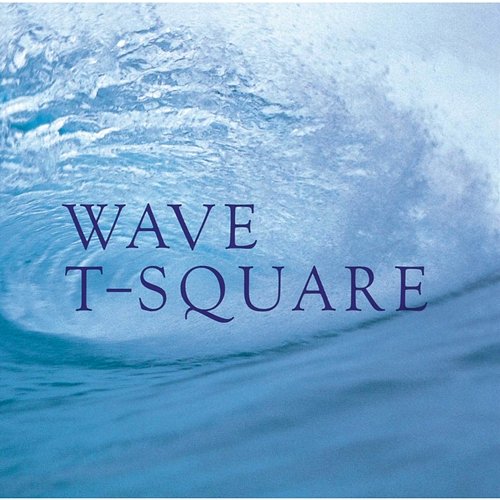 WAVE T-SQUARE