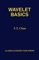 Wavelet Basics Chan Y. T.