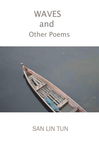 Waves and Other Poems San Lin Tun