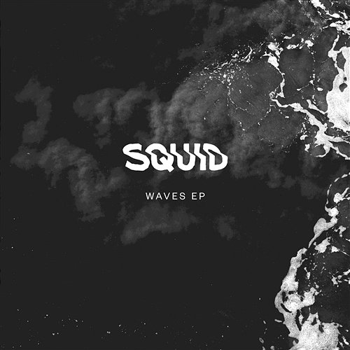 Waves EP Squid