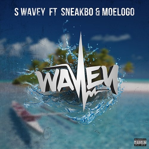 Wavey S Wavey feat. Sneakbo, MoeLogo