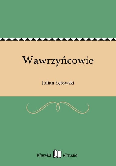 Wawrzyńcowie Łętowski Julian