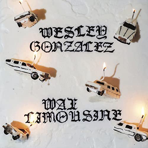 Wax Limousine Gonzalez Wesley