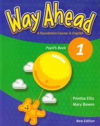 Way Ahead 1 Pupil's Book Ellis Printha, Bowen Mary