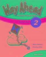 Way Ahead 2 Teacher's Book Revised Ellis Printha J., Bowen Mary