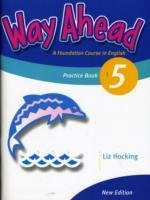 Way Ahead 5 Practice Book Revised Hocking Liz