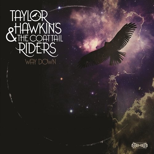 Way Down Taylor Hawkins & The Coattail Riders