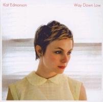 Way Down Low Edmonson Kat