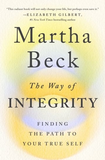 Way of Integrity Martha Beck