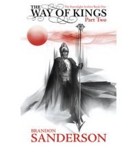 Way of Kings Part Two Sanderson Brandon