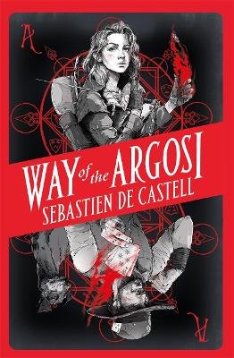 Way of the Argosi De Castell Sebastien