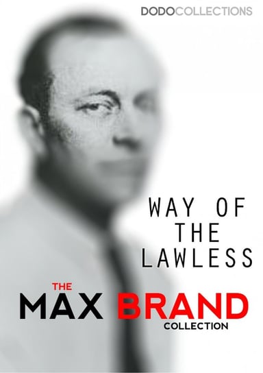 Way of the Lawless Brand Max