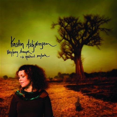 Wayfaring Stranger - a spritual songbook Kristin Asbjørnsen