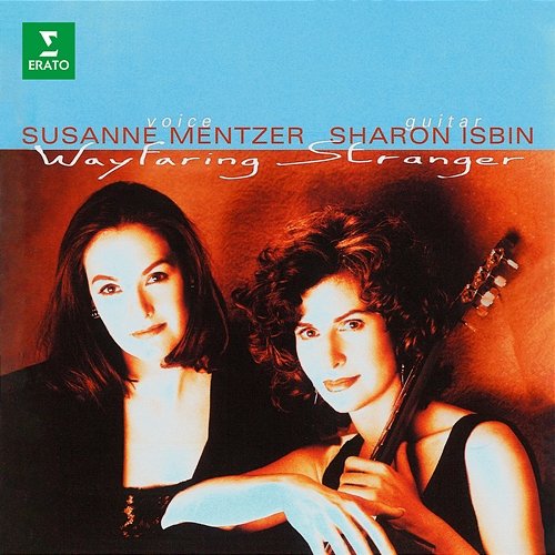 Wayfaring Stranger Susanne Mentzer & Sharon Isbin