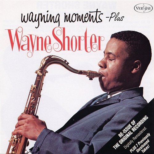 Wayning Moments - Plus Wayne Shorter