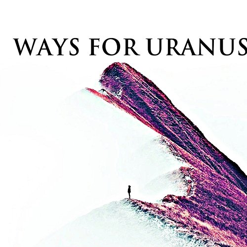 Ways for Uranus Vincenzo Kenyonna