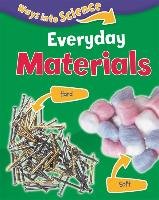 Ways Into Science: Everyday Materials Riley Peter