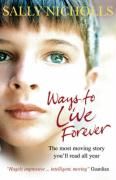 Ways to Live Forever Nicholls Sally