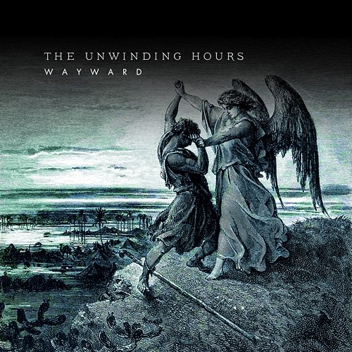 Wayward The Unwinding Hours