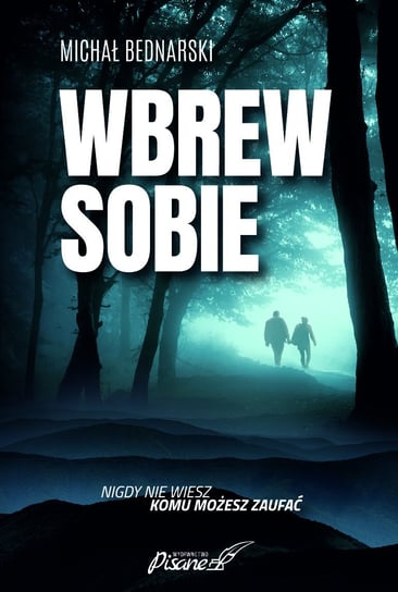 Wbrew sobie - ebook epub Bednarski Michal