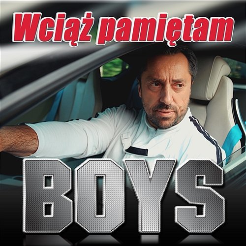 Wciąż pamiętam Boys